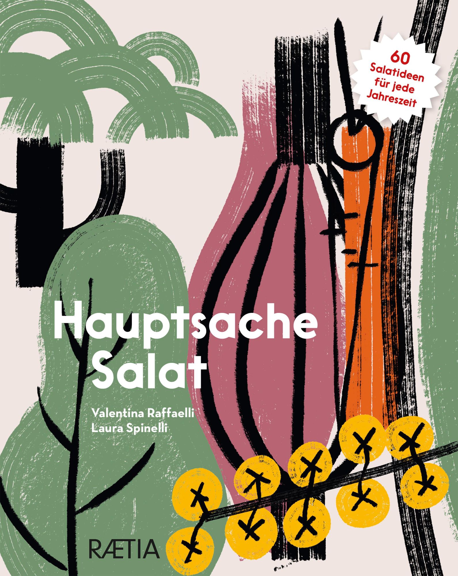 Cover: 9788872839584 | Hauptsache Salat | 60 Salatideen für jede Jahreszeit | Raffaelli