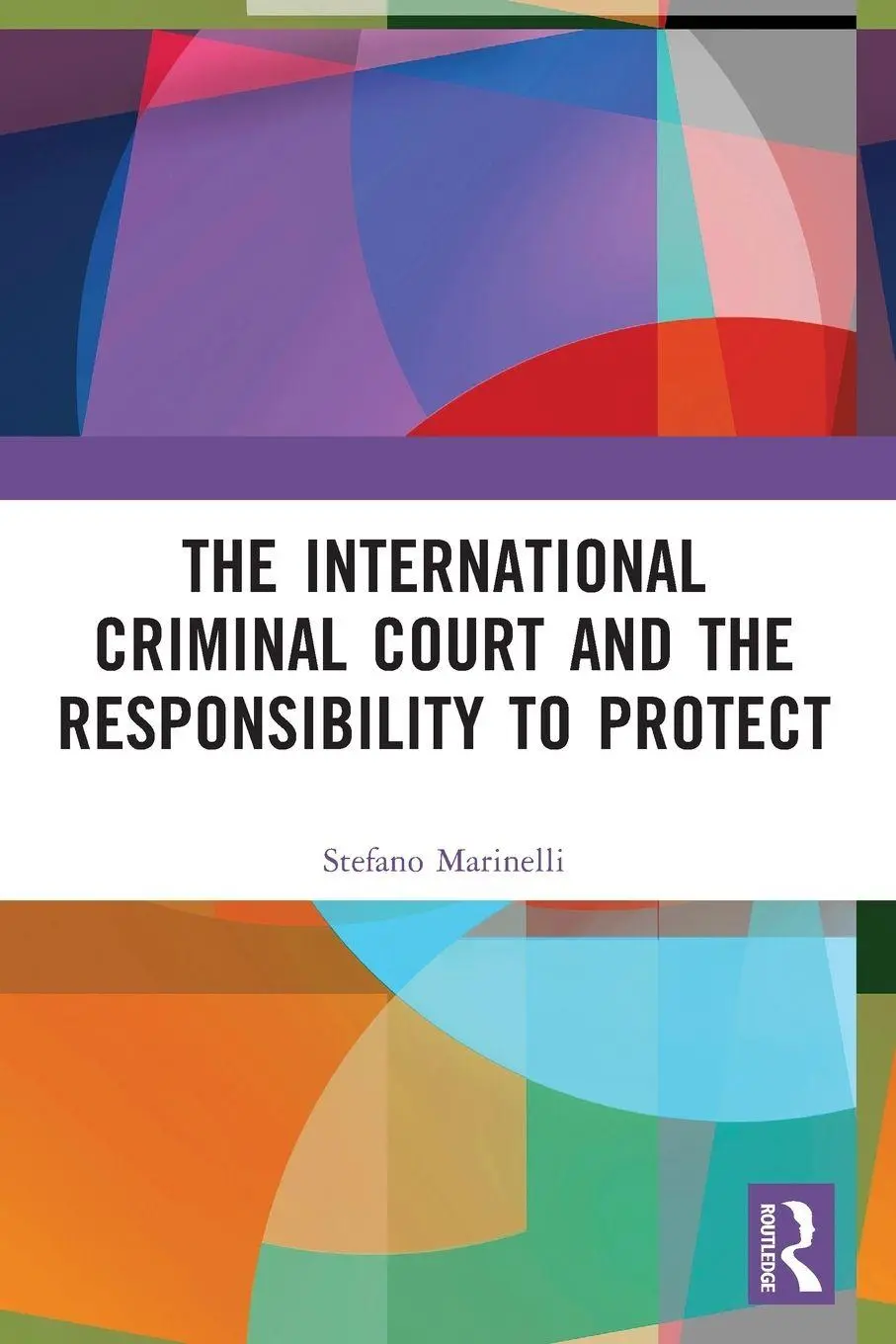Cover: 9781032219684 | The International Criminal Court and the Responsibility to Protect