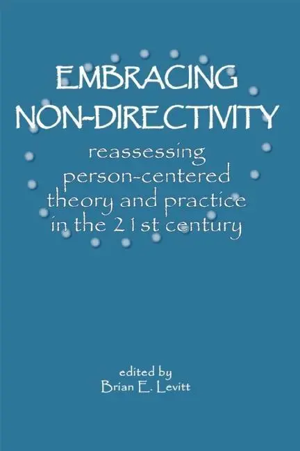 Cover: 9781898059684 | Embracing Nondirectivity | Brian E. Levitt | Taschenbuch | Englisch