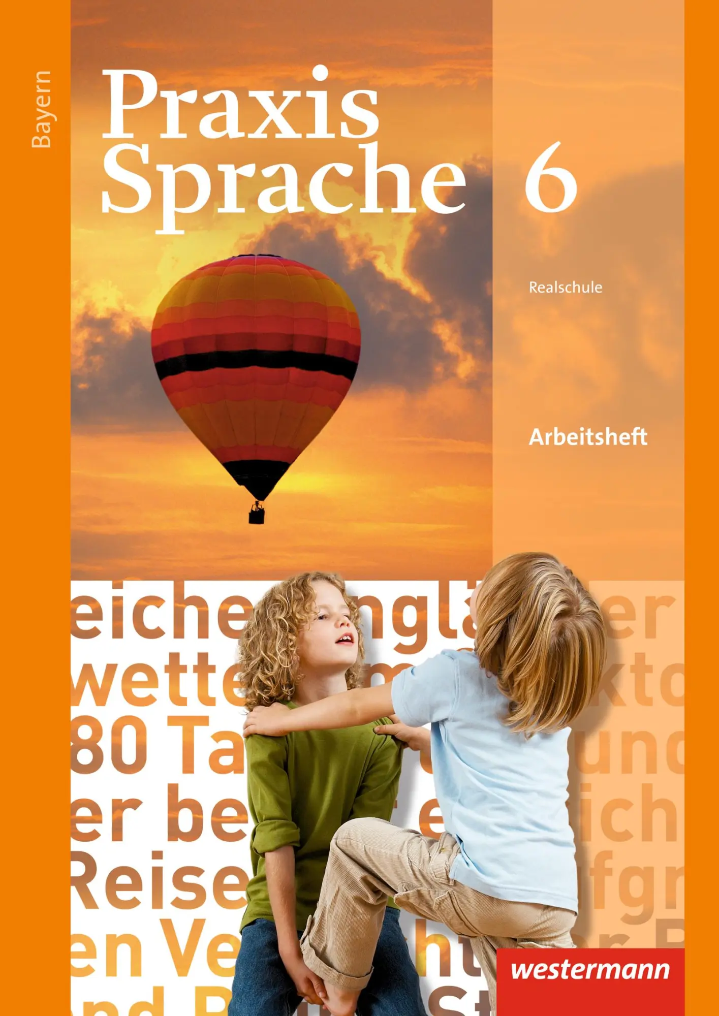 Cover: 9783141229684 | Praxis Sprache 6. Arbeitsheft. Bayern | Ausgabe 2016 | Daniel Grassert