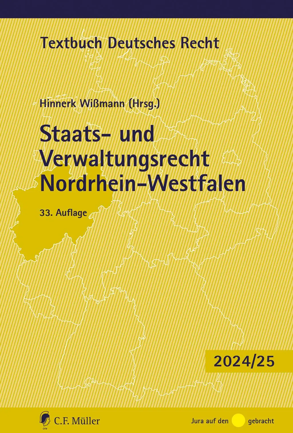 Cover: 9783811489684 | Staats- und Verwaltungsrecht Nordrhein-Westfalen | Hinnerk Wißmann