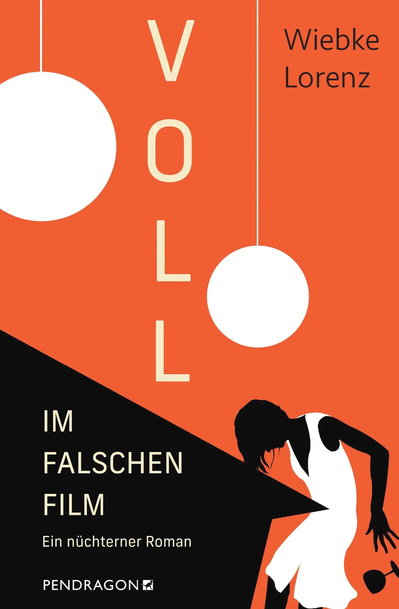 Cover: 9783865329684 | Voll im falschen Film | Ein nüchterner Roman | Wiebke Lorenz | Buch