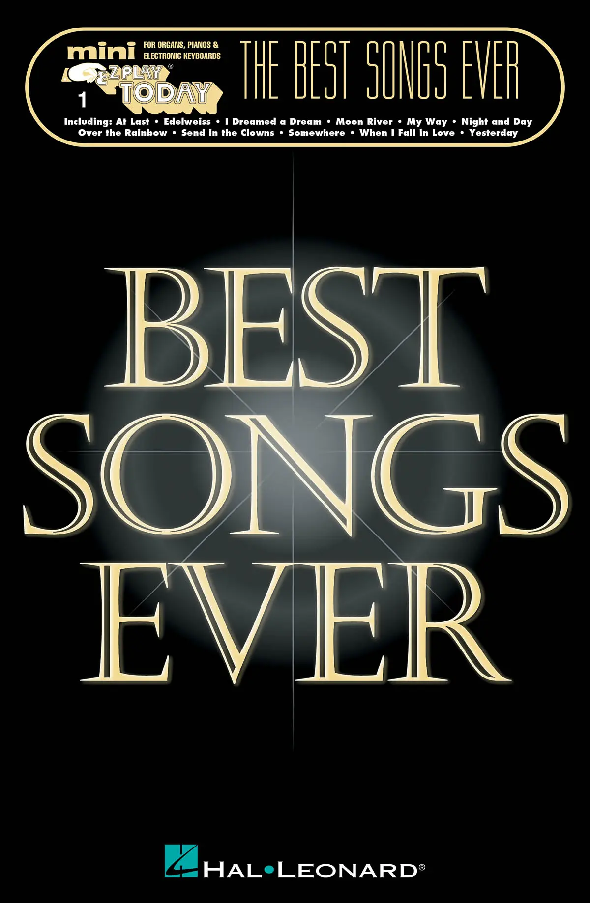 Cover: 888680649784 | The Best Songs Ever | Mini E-Z Play Today, Volume 1 | Taschenbuch