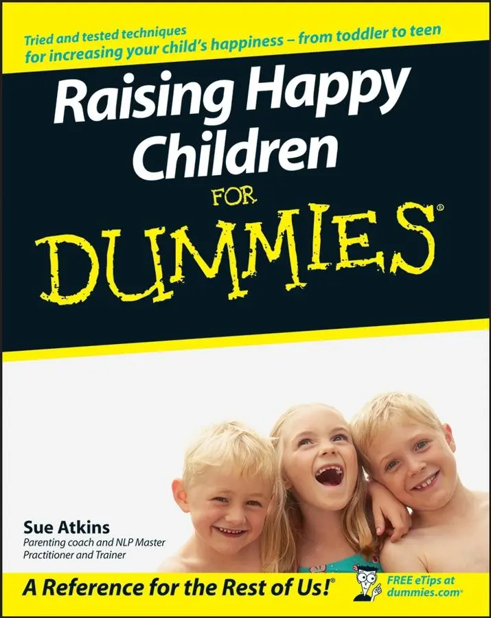 Cover: 9780470059784 | Raising Happy Children for Dummies | Sue Atkins | Taschenbuch | 2012