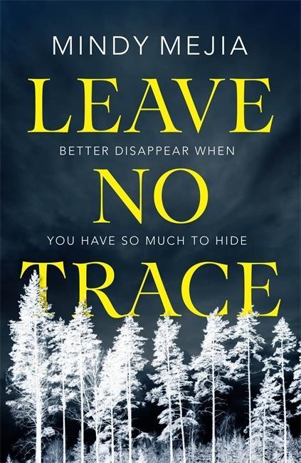 Cover: 9781786489784 | Leave No Trace | Mindy Mejia | Taschenbuch | 352 S. | Englisch | 2019