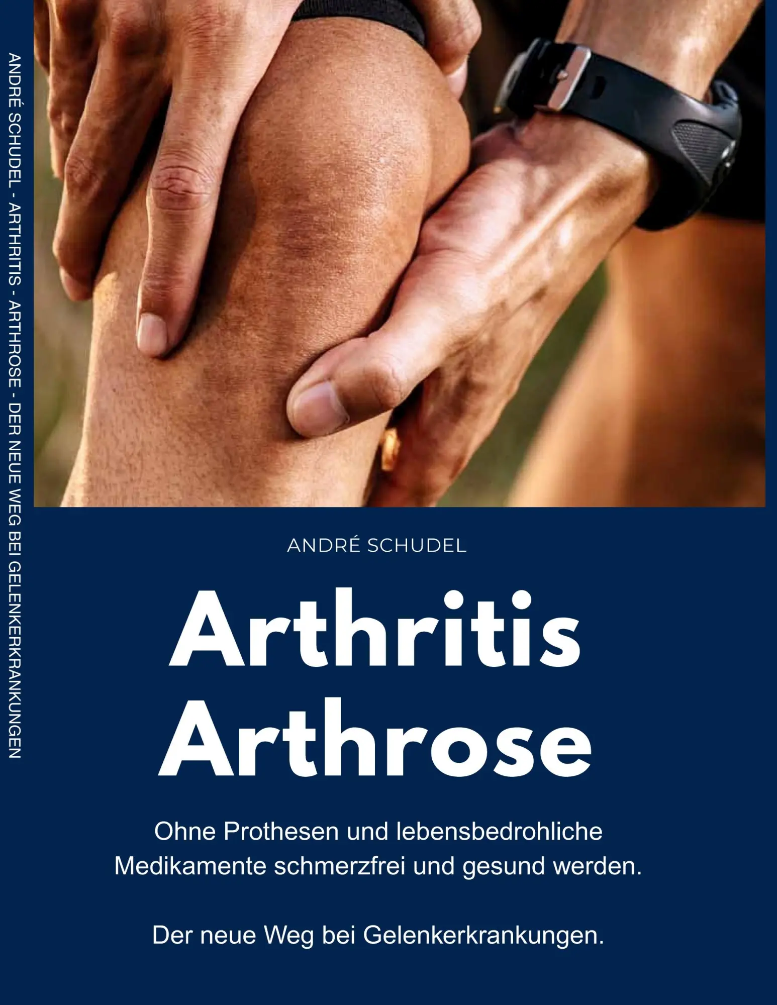 Cover: 9783695729784 | Arthritis - Arthrose. Ohne Prothesen und lebensbedrohliche...