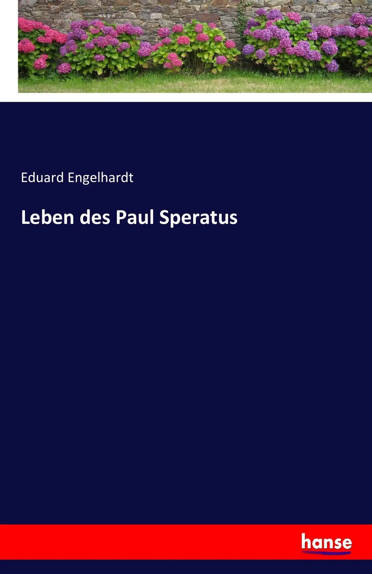 Cover: 9783743619784 | Leben des Paul Speratus | Eduard Engelhardt | Taschenbuch | 104 S.