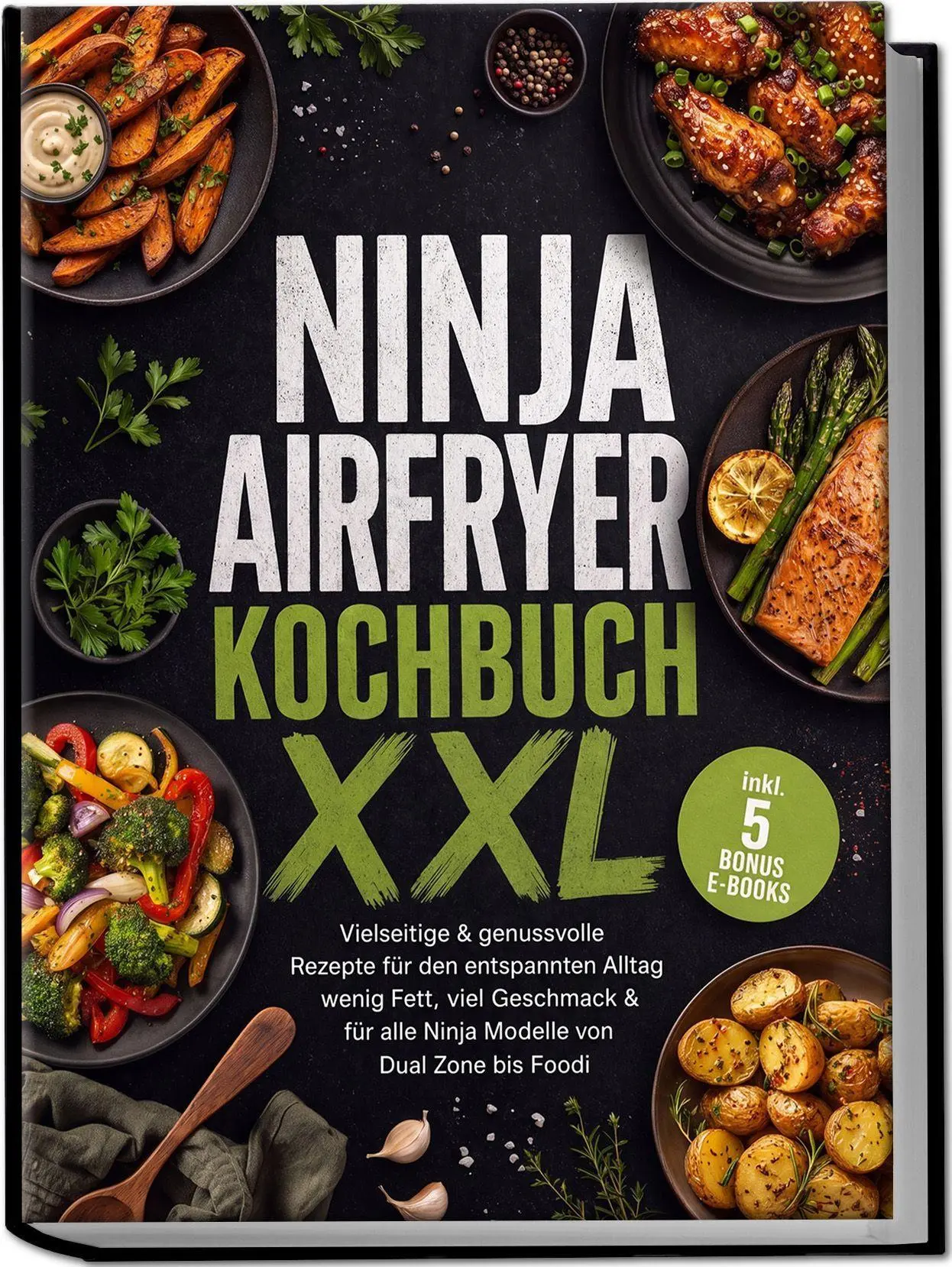 Cover: 9783757649784 | Ninja Airfryer Kochbuch XXL: Vielseitige &amp; genussvolle Rezepte für...