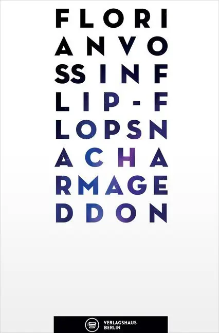 Cover: 9783940249784 | In Flip-Flops nach Armageddon | Florian Voß | Taschenbuch | Deutsch