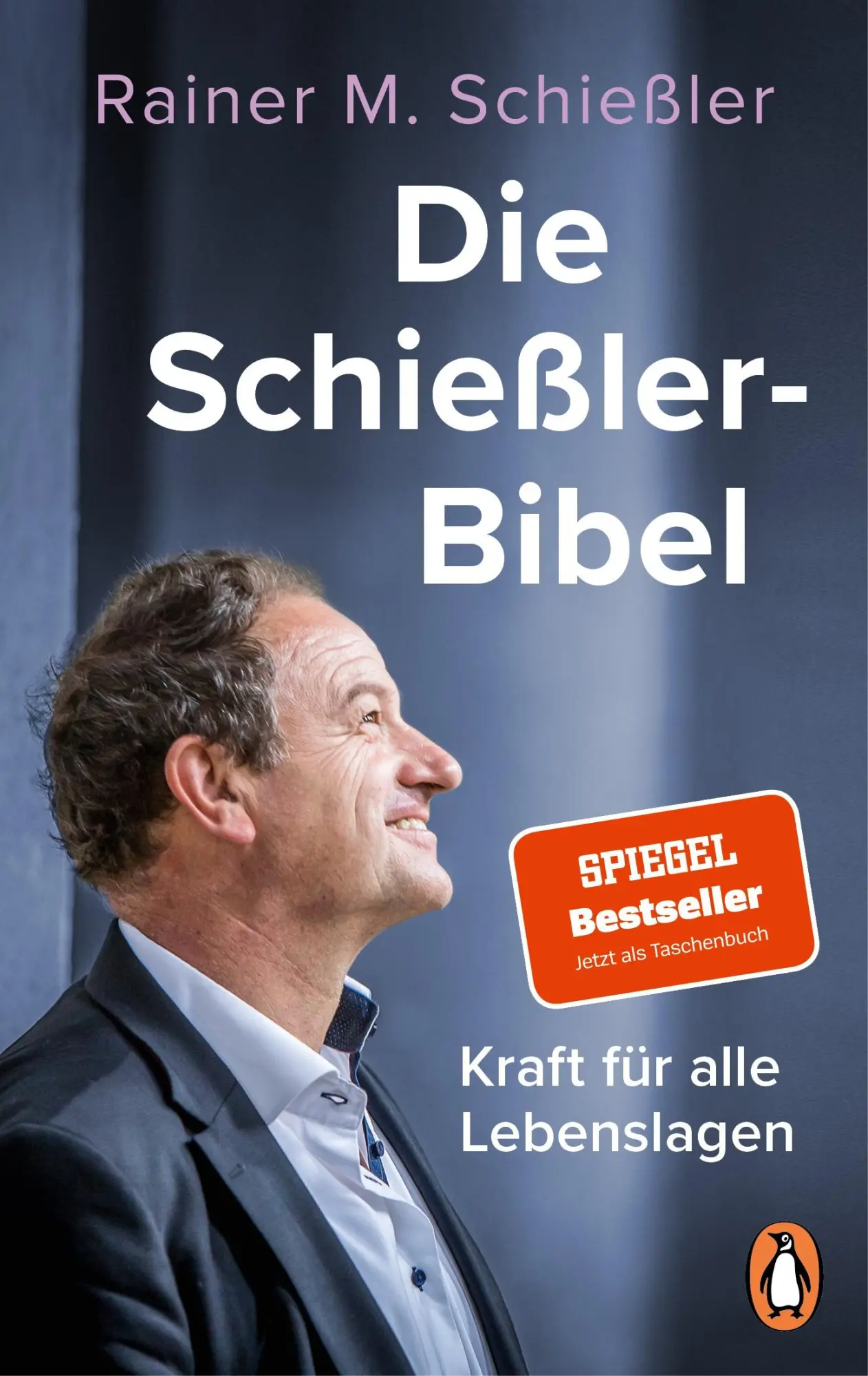 Cover: 9783328109884 | Die Schießler-Bibel | Kraft für alle Lebenslagen | Rainer M. Schießler