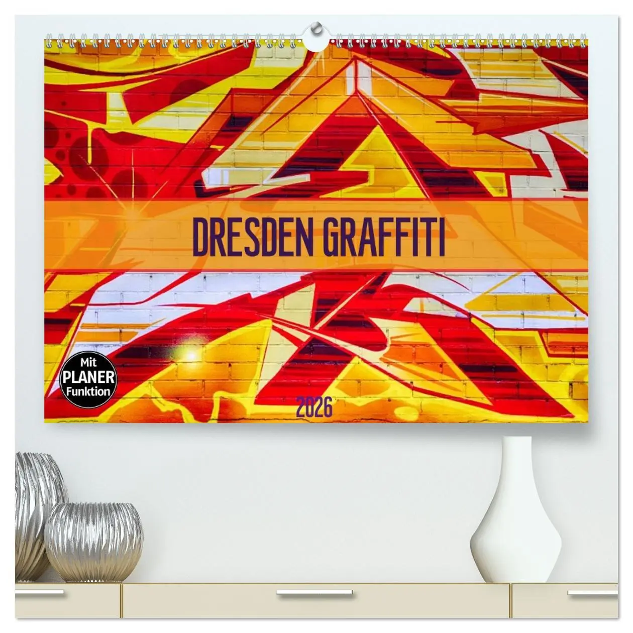Cover: 9783457979884 | Dresden Graffiti (hochwertiger Premium Wandkalender 2026 DIN A2...