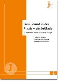 Cover: 9783784129884 | Familienrat in der Praxis - ein Leitfaden | Christian Hilbert | 60 S.