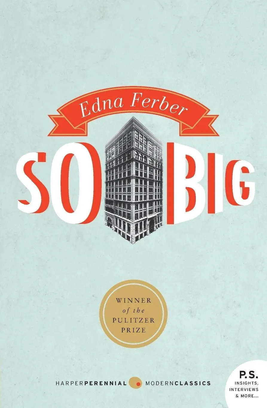 Cover: 9780061859984 | So Big | Edna Ferber | Taschenbuch | Kartoniert / Broschiert | 2010 Cover: 9780061859984 | So Big | Edna Ferber | Taschenbuch | Kartoniert / Broschiert | 2010