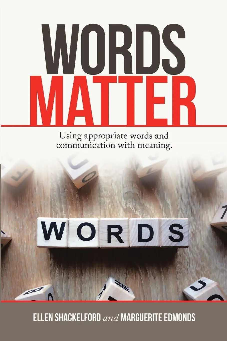 Cover: 9781684709984 | Words Matter | Using Appropriate Words and Communication With Meaning.