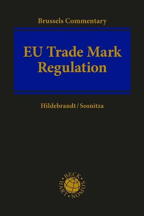 Cover: 9783406789984 | EU Trade Mark Regulation (EUTMR) | Brussels Commentary | Buch | XX