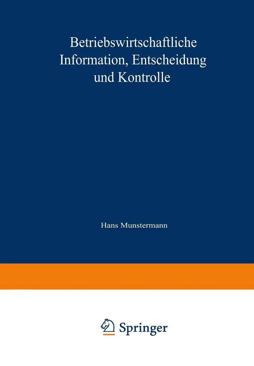 Cover: 9783663029984 | Betriebswirtschaftliche Information, Entscheidung und Kontrolle | Buch