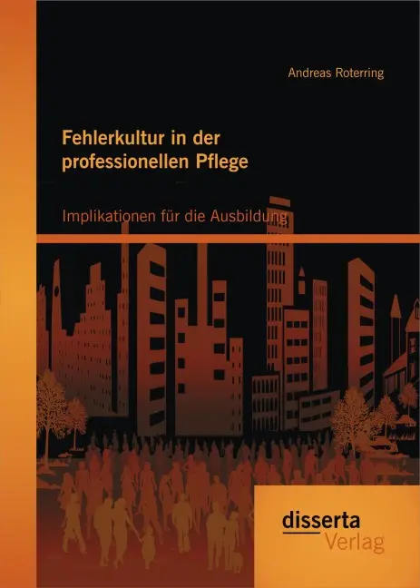 Cover: 9783954259984 | Fehlerkultur in der professionellen Pflege: Implikationen für die...