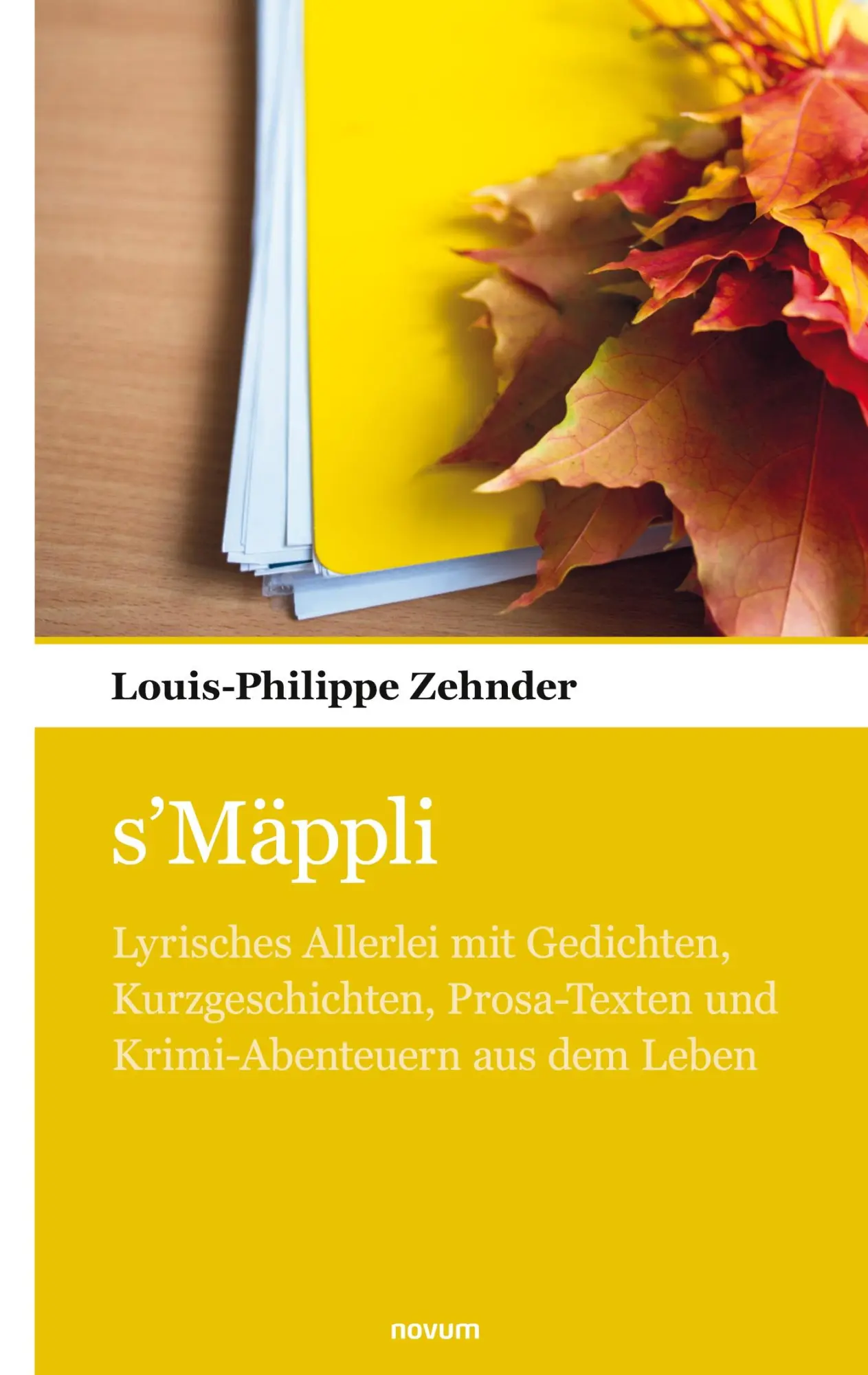 Cover: 9783990109984 | s¿Mäppli | Louis-Philippe Zehnder | Taschenbuch | Paperback | 114 S.