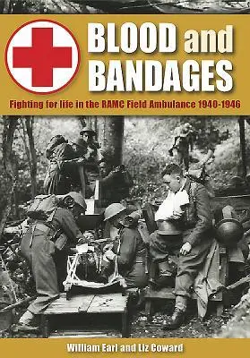 Cover: 9781781220085 | Blood and Bandages | Liz Coward (u. a.) | Buch | Englisch | 2017