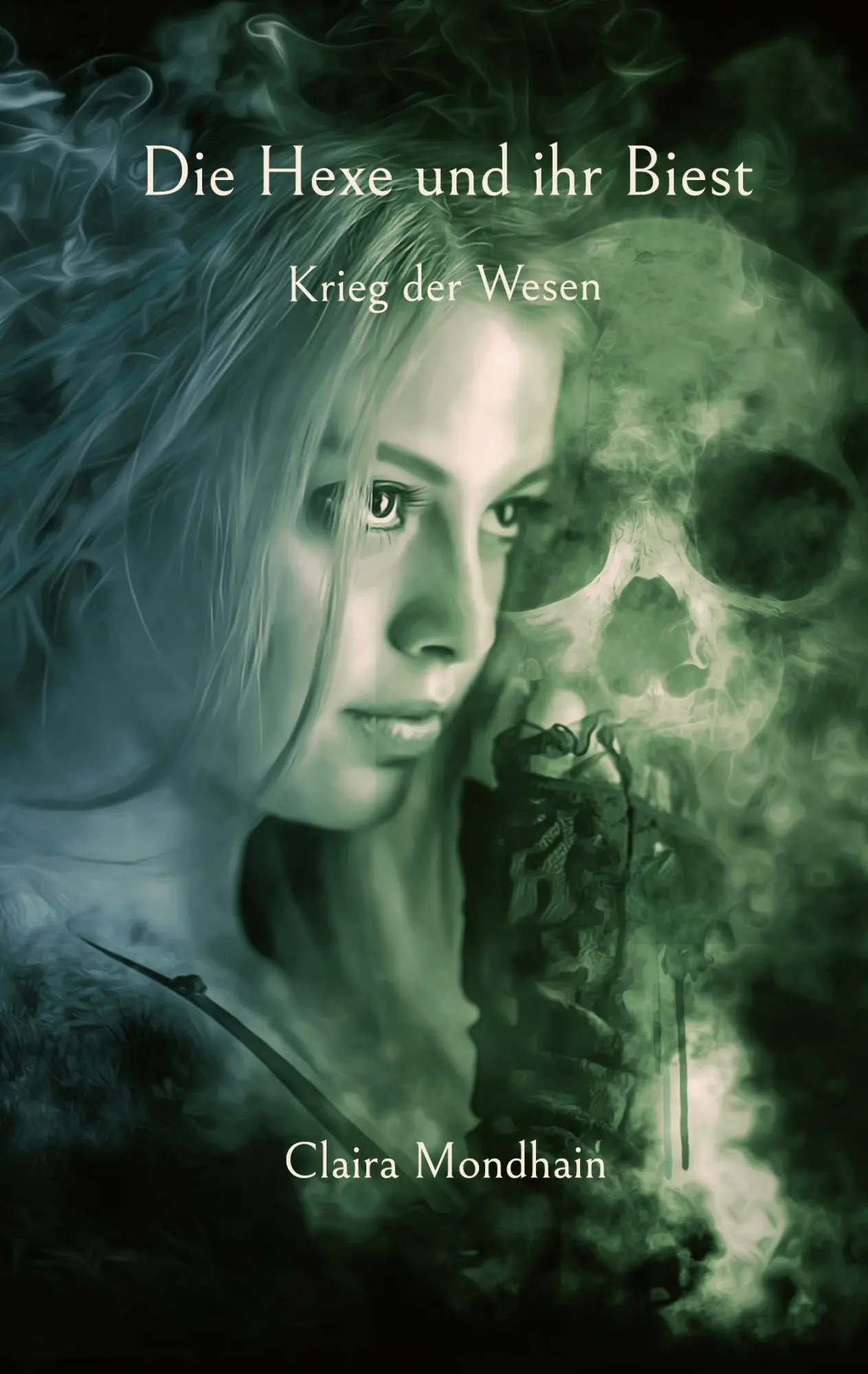 Cover: 9783695750085 | Die Hexe und ihr Biest | Krieg der Wesen | Claira Mondhain | Buch