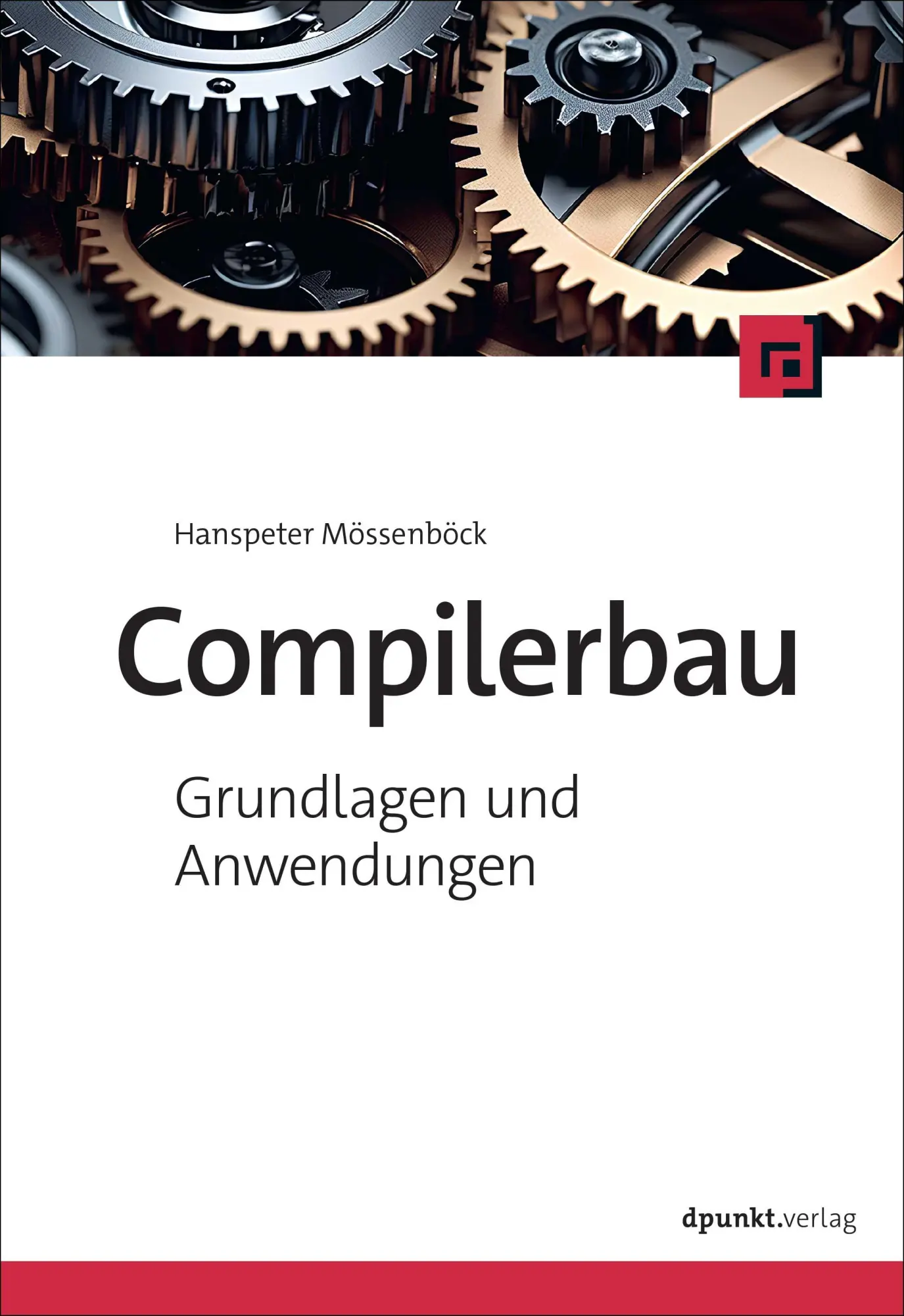 Cover: 9783988890085 | Compilerbau | Grundlagen und Anwendungen | Hanspeter Mössenböck | Buch Cover: 9783988890085 | Compilerbau | Grundlagen und Anwendungen | Hanspeter Mössenböck | Buch