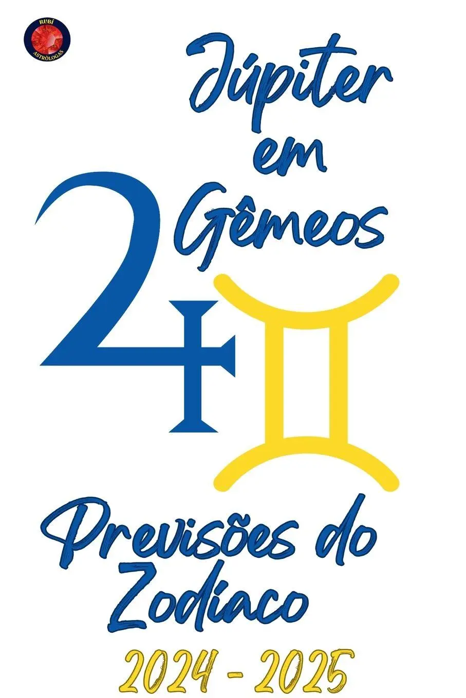 Cover: 9798224510085 | Júpiter em Gêmeos 2024-2025 | Alina Rubi | Taschenbuch | Portugiesisch