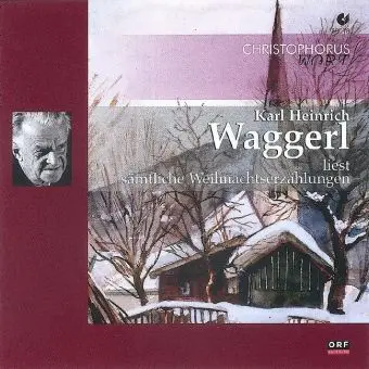 Cover: 4010072880185 | Karl Heinrich Waggerl liest sämtliche Weihnachtserzählungen, 2...