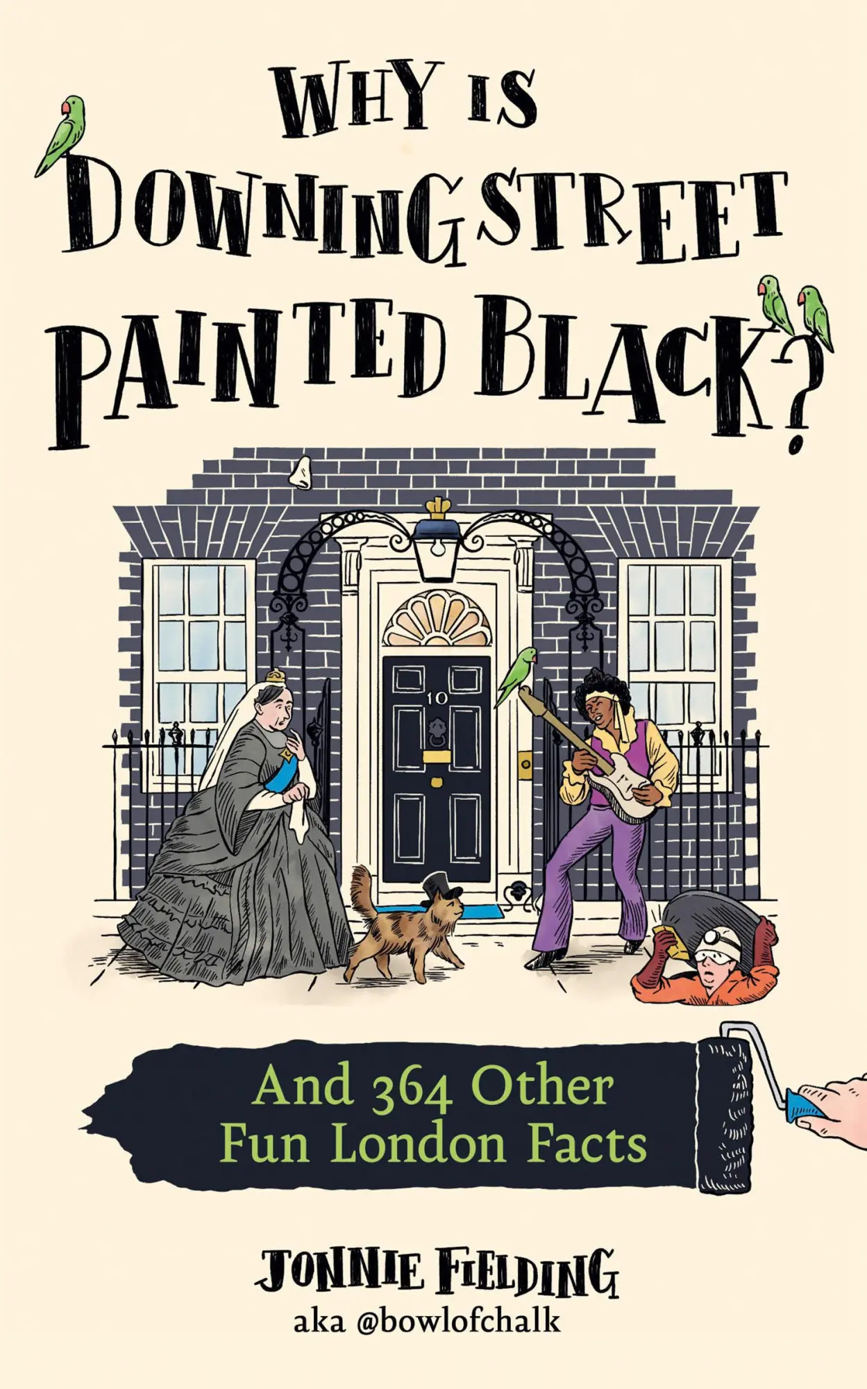 HarperCollins Publishers Why Is Downing Street Painted Black?