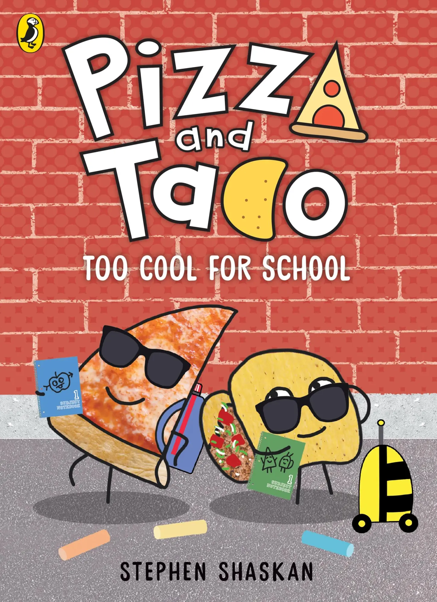 Cover: 9780241760185 | Pizza and Taco: Too Cool for School! | Stephen Shaskan | Taschenbuch