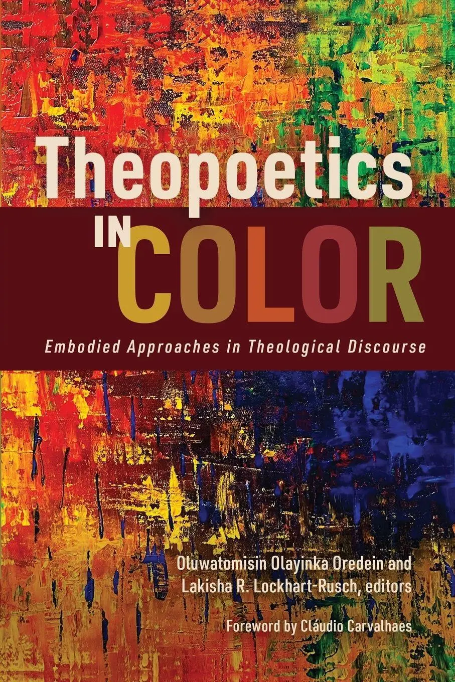 Cover: 9780802880185 | Theopoetics in Color | Embodied Approaches in Theological Discourse