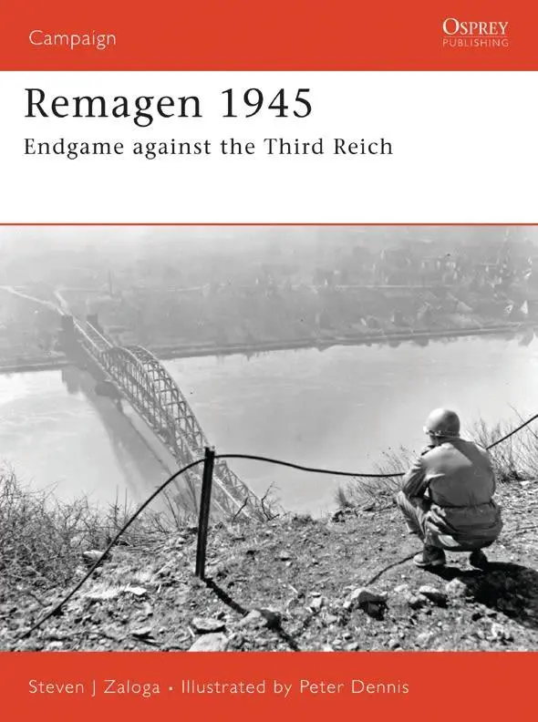 Cover: 9781846030185 | Remagen 1945 | Endgame against the Third Reich | Steven J. Zaloga