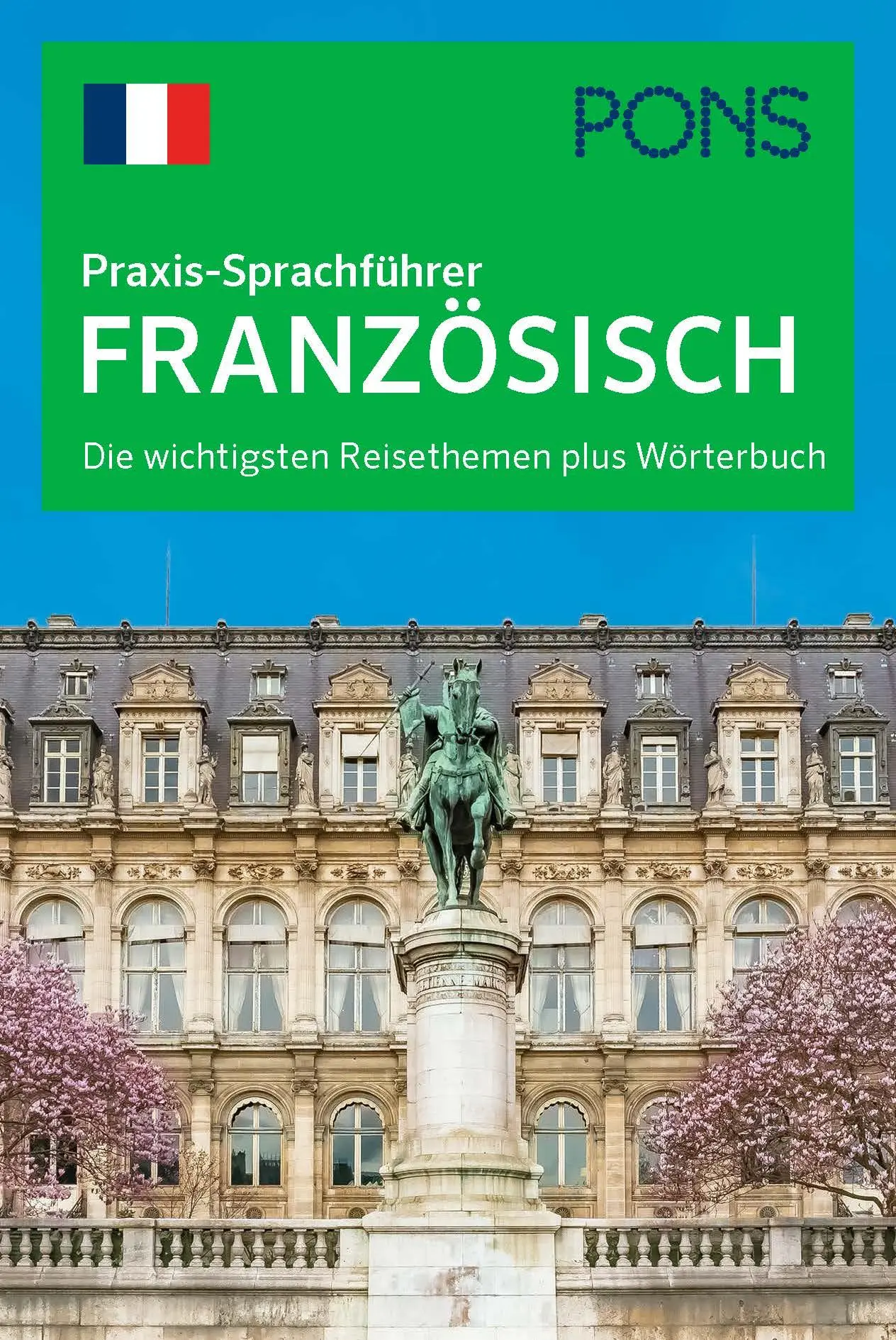 Cover: 9783125180185 | PONS Praxis-Sprachführer Französisch | Taschenbuch | 200 S. | Deutsch