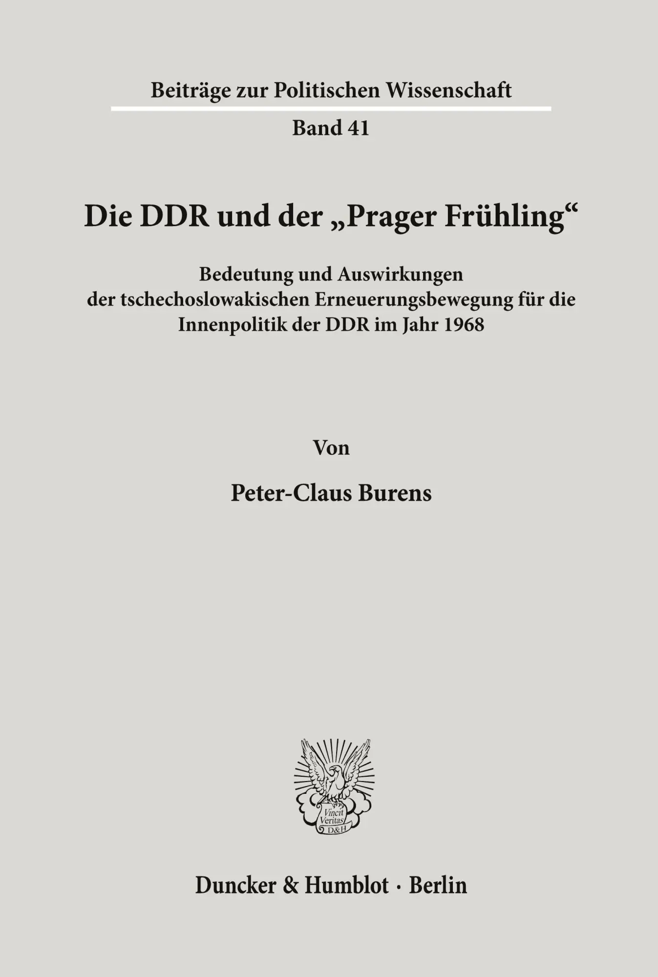 Cover: 9783428050185 | Die DDR und der "Prager Frühling'. | Peter-Claus Burens | Taschenbuch