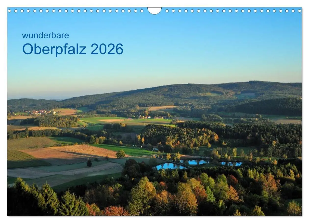Cover: 9783516090185 | Wunderbare Oberpfalz 2026 (Wandkalender 2026 DIN A3 quer), CALVENDO...