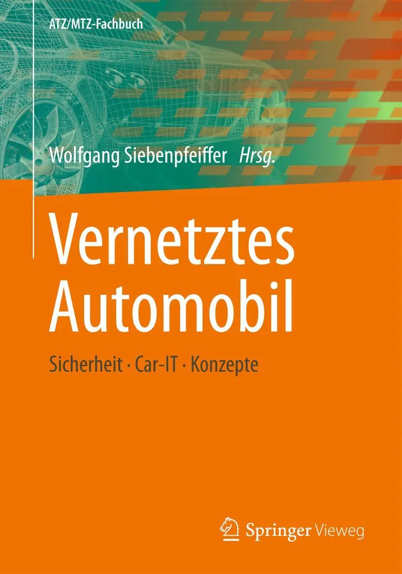 Cover: 9783658040185 | Vernetztes Automobil | Sicherheit - Car-IT - Konzepte | Siebenpfeiffer