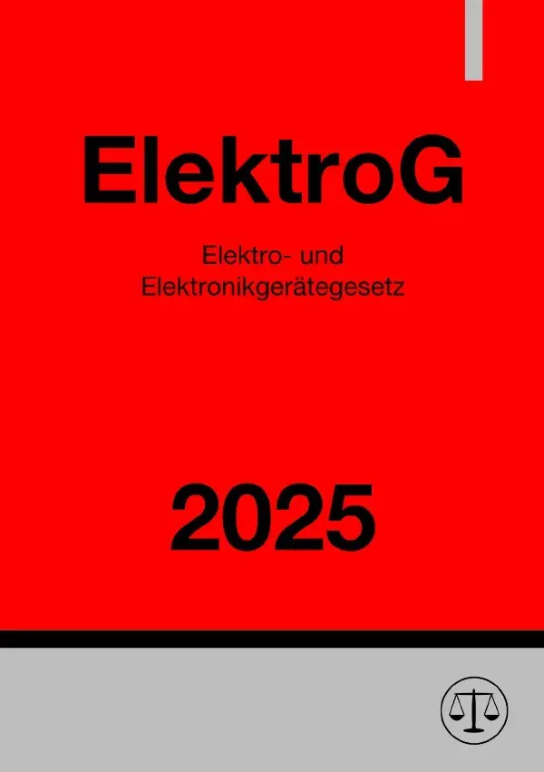 Cover: 9783819720185 | Elektro- und Elektronikgerätegesetz - ElektroG 2025 | Ronny Studier