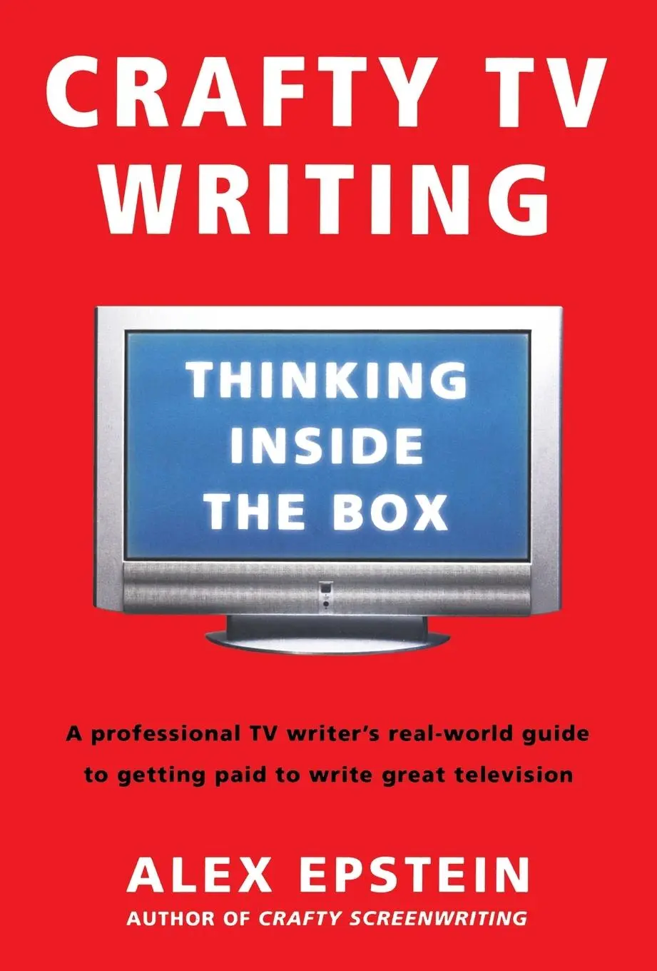 Cover: 9780805080285 | Crafty TV Writing | Alex Epstein | Taschenbuch | Englisch | 2006
