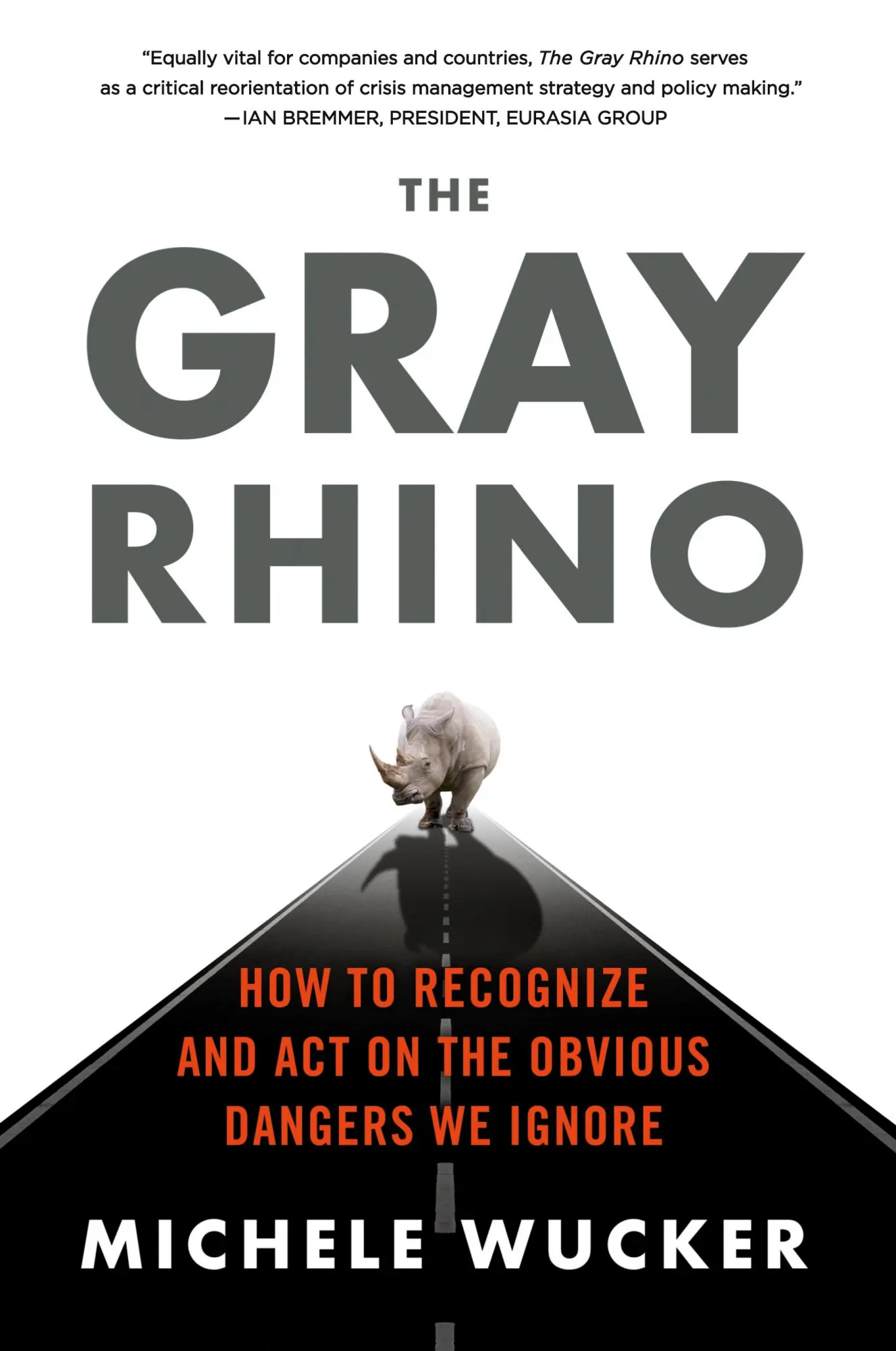 Cover: 9781250180285 | The Gray Rhino | Michele Wucker | Taschenbuch | Englisch | 2017