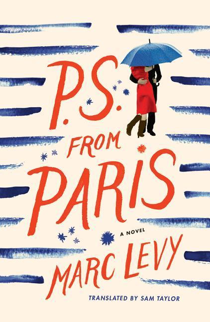 Cover: 9781477820285 | Levy, M: P.S. from Paris | A Novel | Marc Levy | Taschenbuch | 2017