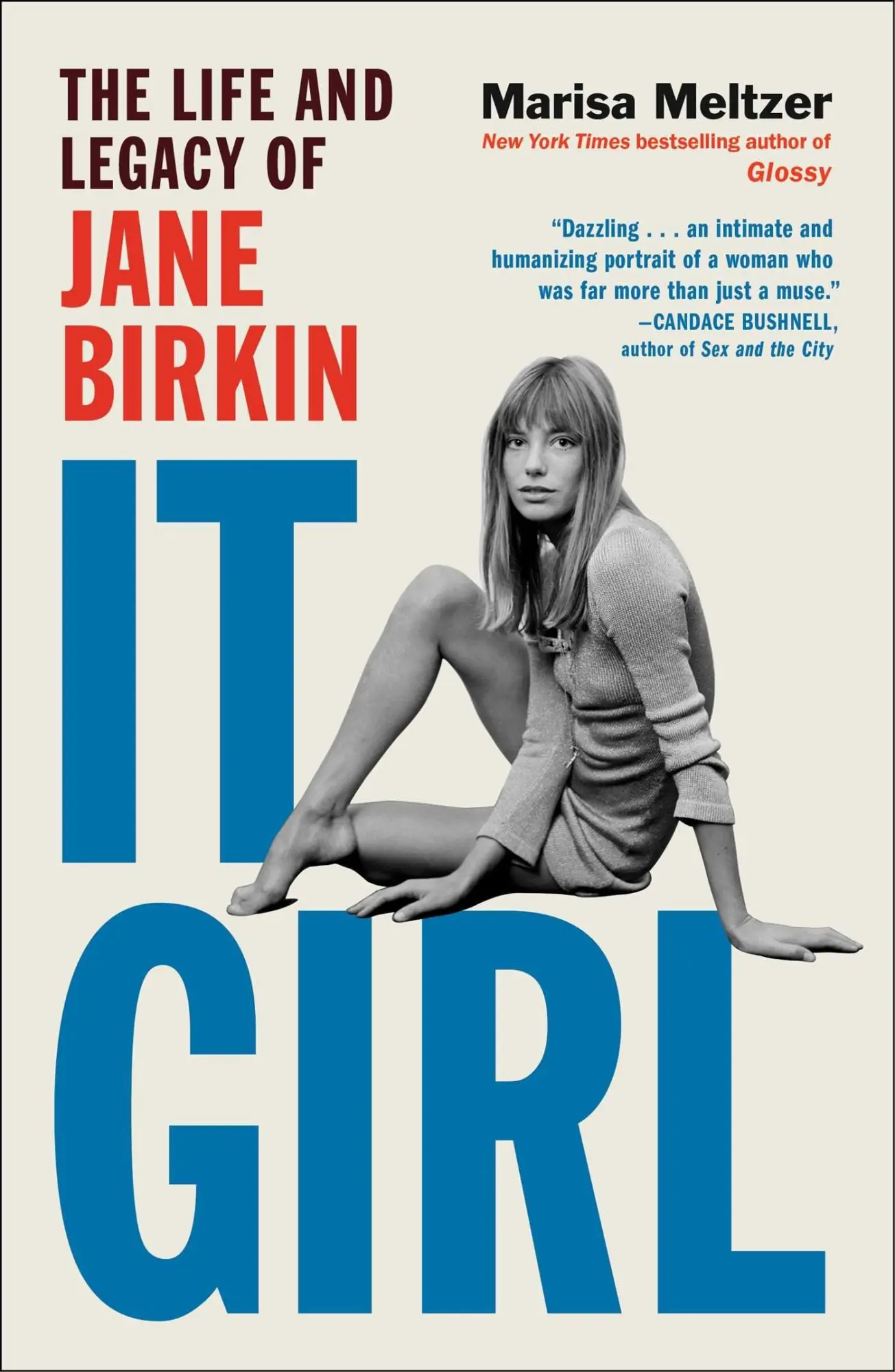 Cover: 9781668060285 | It Girl | The Life and Legacy of Jane Birkin | Marisa Meltzer | Buch