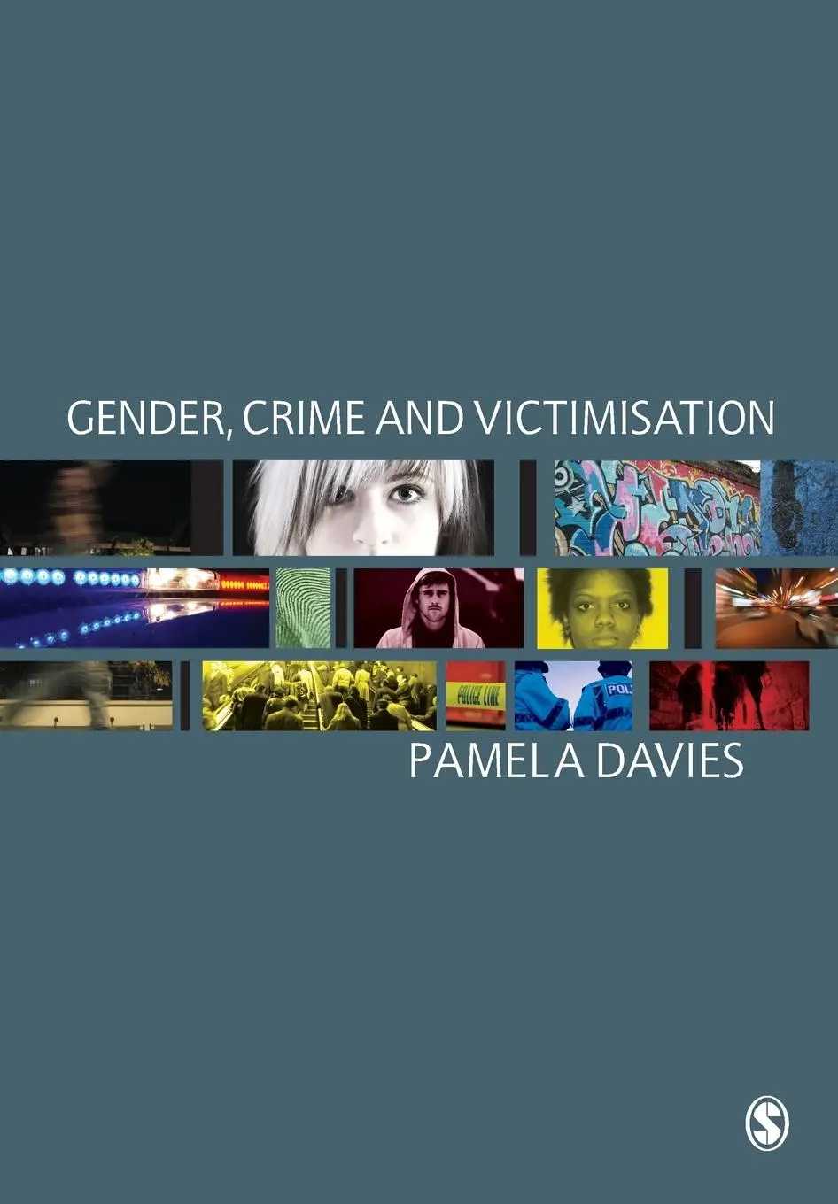 Cover: 9781847870285 | Gender, Crime and Victimisation | Pamela Davies | Taschenbuch | 2010