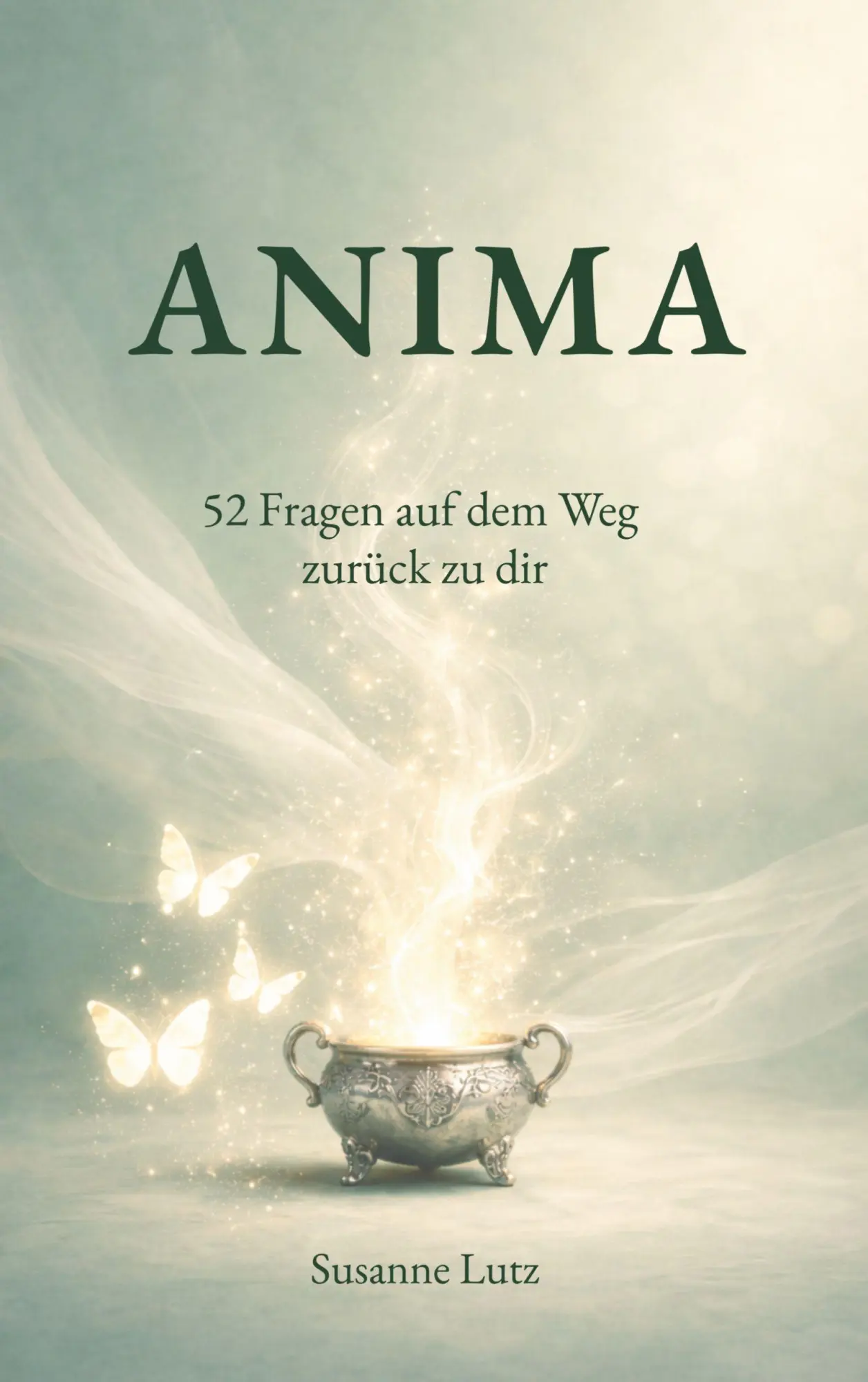 Cover: 9783695730285 | ANIMA | 52 Fragen auf dem Weg zurück zu dir | Susanne Lutz | Buch