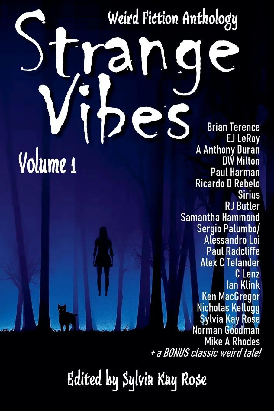 Cover: 9798233400285 | Strange Vibes Weird Fiction Anthology Volume 1 | Rose (u. a.) | Buch