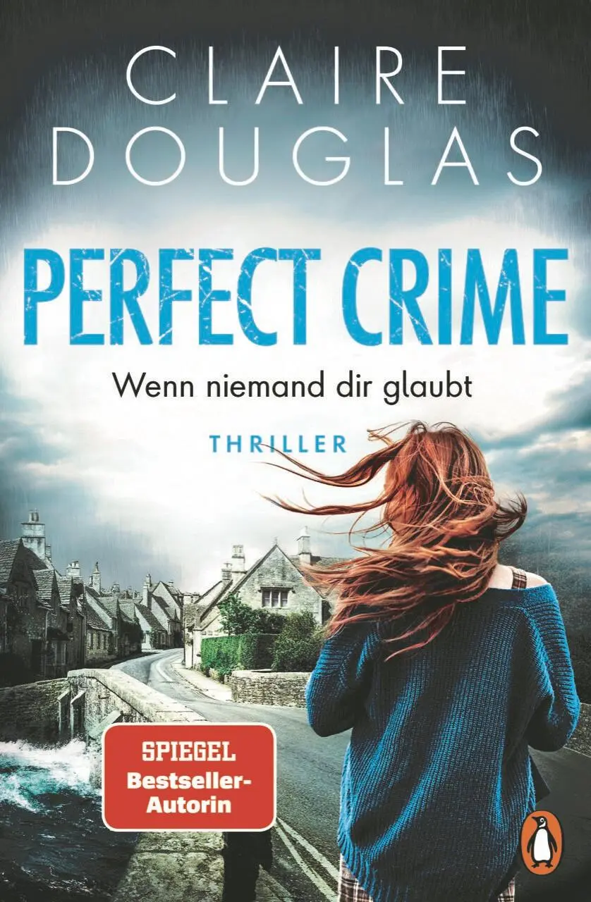 Cover: 9783328110385 | Perfect Crime - Wenn niemand dir glaubt | Claire Douglas | Taschenbuch