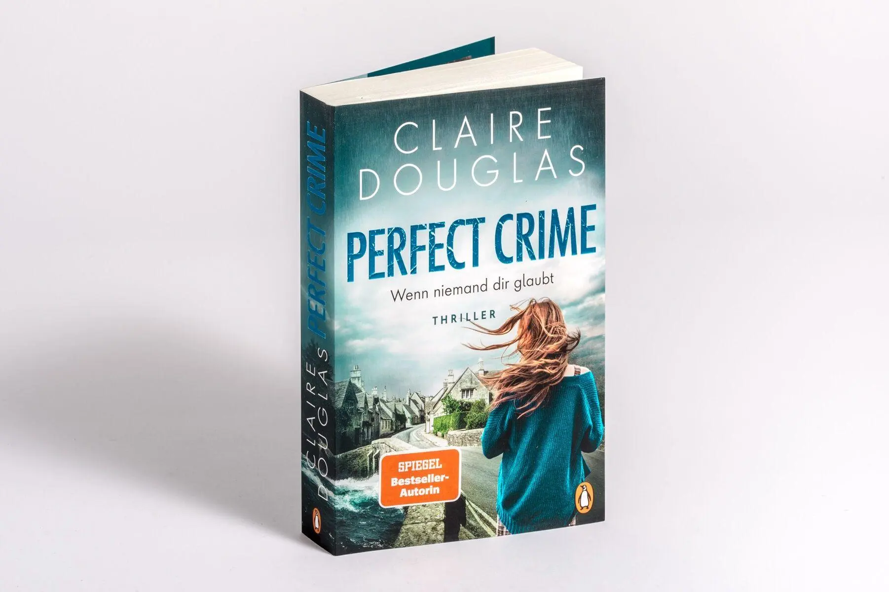 Bild: 9783328110385 | Perfect Crime - Wenn niemand dir glaubt | Claire Douglas | Taschenbuch