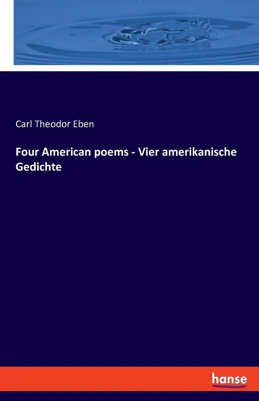 Cover: 9783348080385 | Four American poems - Vier amerikanische Gedichte | Carl Theodor Eben