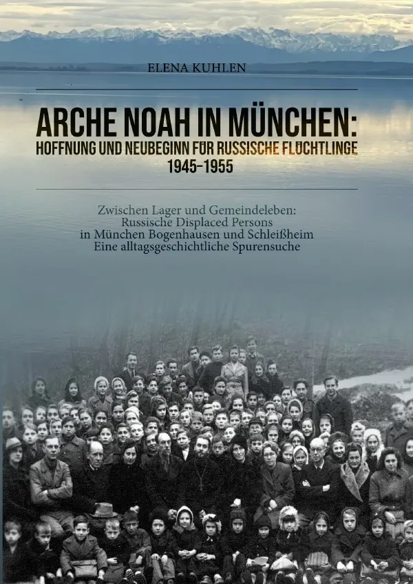 Cover: 9783565270385 | Arche Noah in München: Hoffnung und Neubeginn für russische...