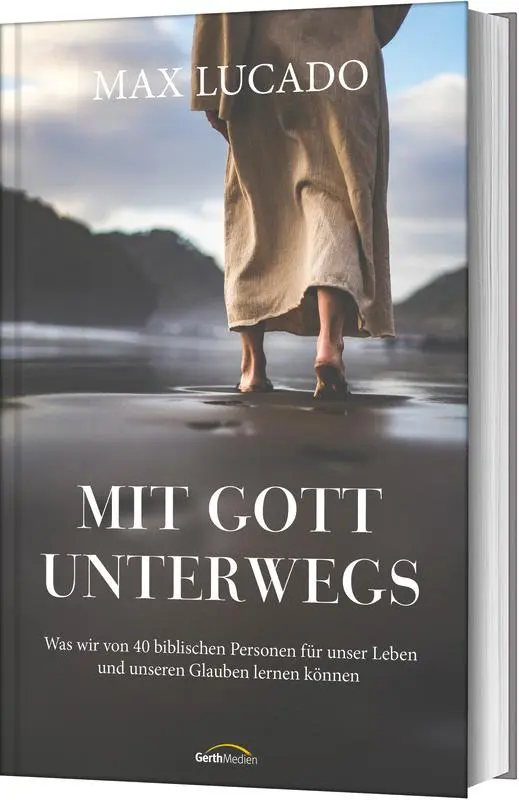 Cover: 9783986950385 | Mit Gott unterwegs | Max Lucado | Buch | 288 S. | Deutsch | 2025