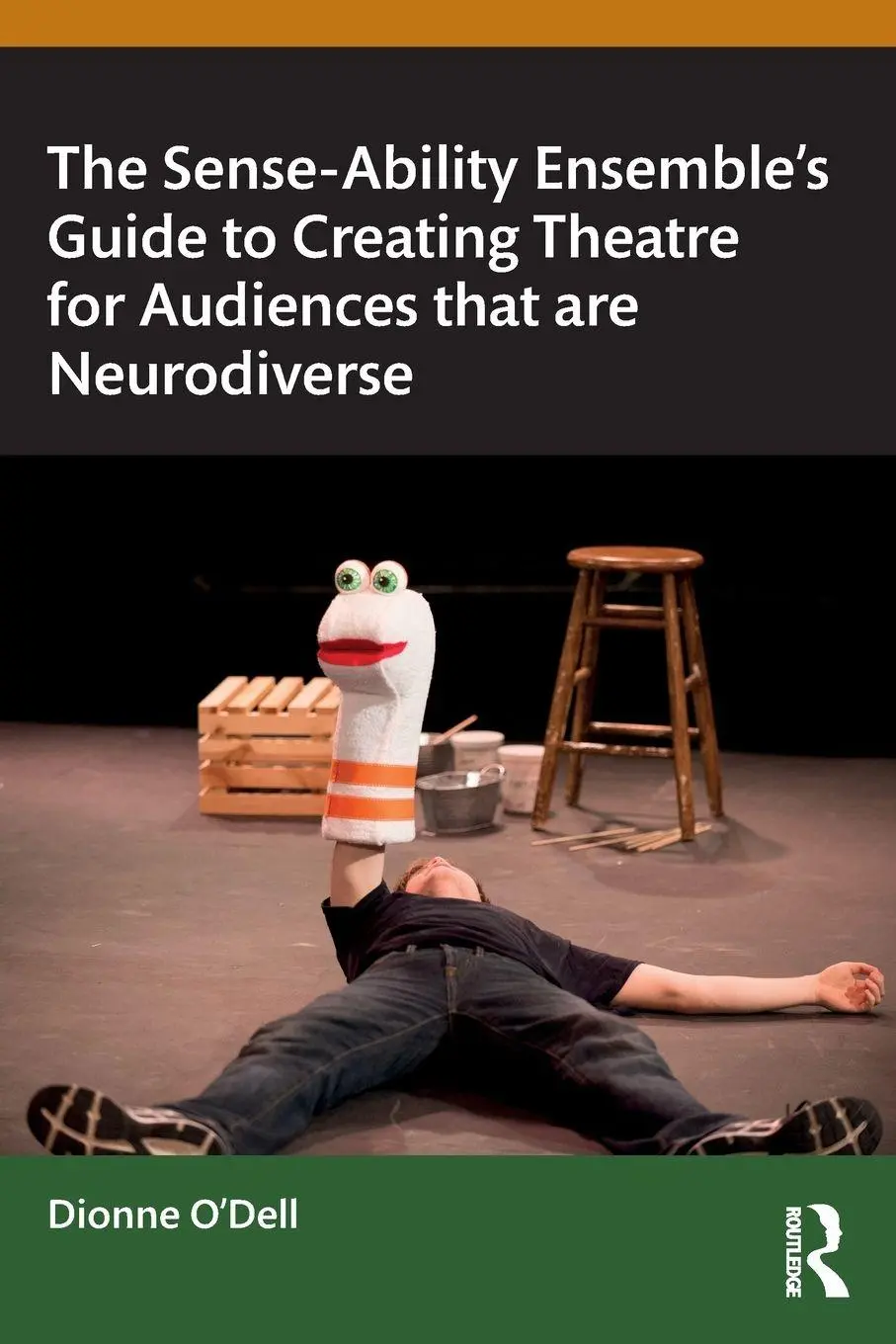 Cover: 9781032740485 | The Sense-Ability Ensemble's Guide to Creating Theatre for...