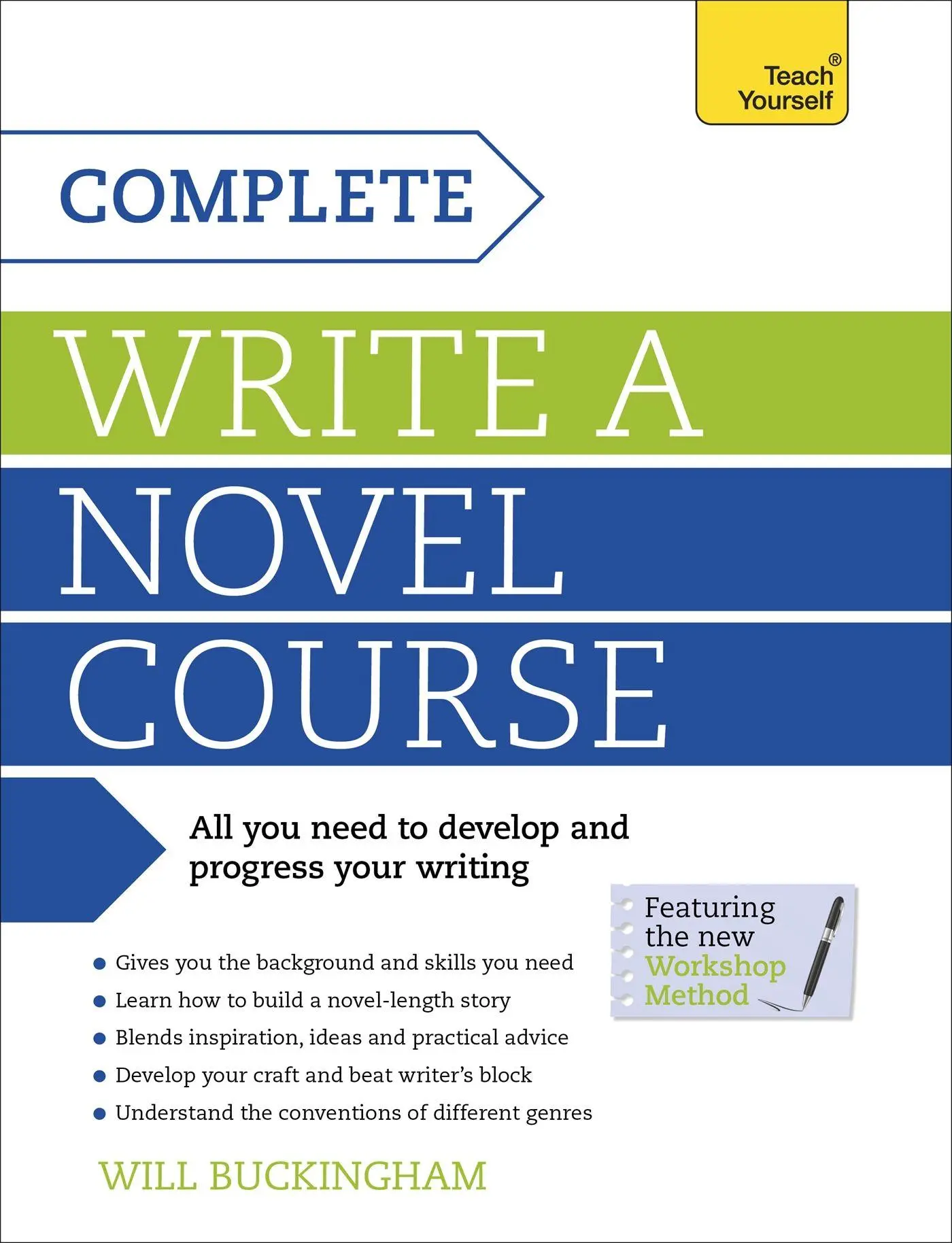 Cover: 9781473600485 | Complete Write a Novel Course | Will Buckingham | Taschenbuch | 2014